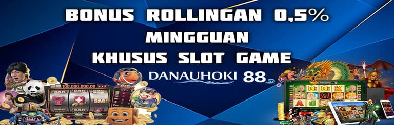 BONUS MINGGUAN Rollingan 0,5% (Slot game)